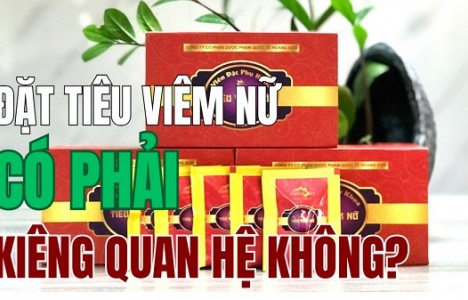 Viên Đặt Phụ Khoa Tiêu Viêm Nữ Có Phải Kiêng Quan Hệ Không?