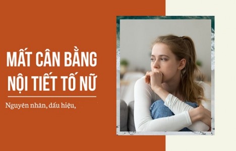 12 dấu hiệu nhận biết mất cân bằng nội tiết tố nữ, chị em không nên bỏ qua