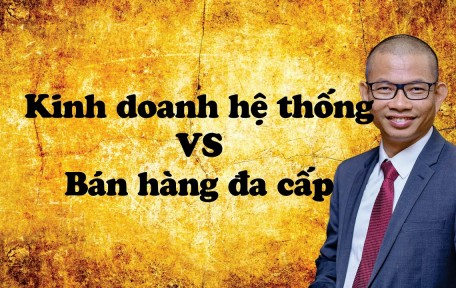 kinh doanh hệ thống đại lý và mô hình kinh doanh đa cấp khác nhau như thế nào, Hoàng Sơn lựa chọn mô hình nào?