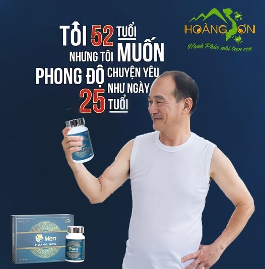 Phong độ tuổi 52 do sử dụng 12h men hoàng sơn
